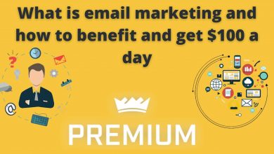 What is email marketing and how to benefit and get $100 a day