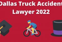 Dallas Truck Accident Lawyer 2022
