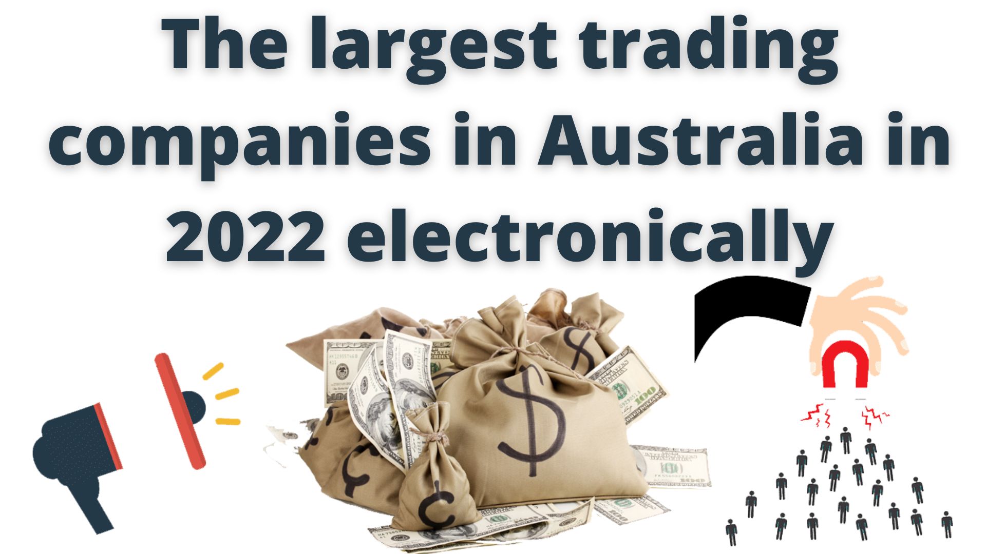 The largest trading companies in australia in 2022 electronically