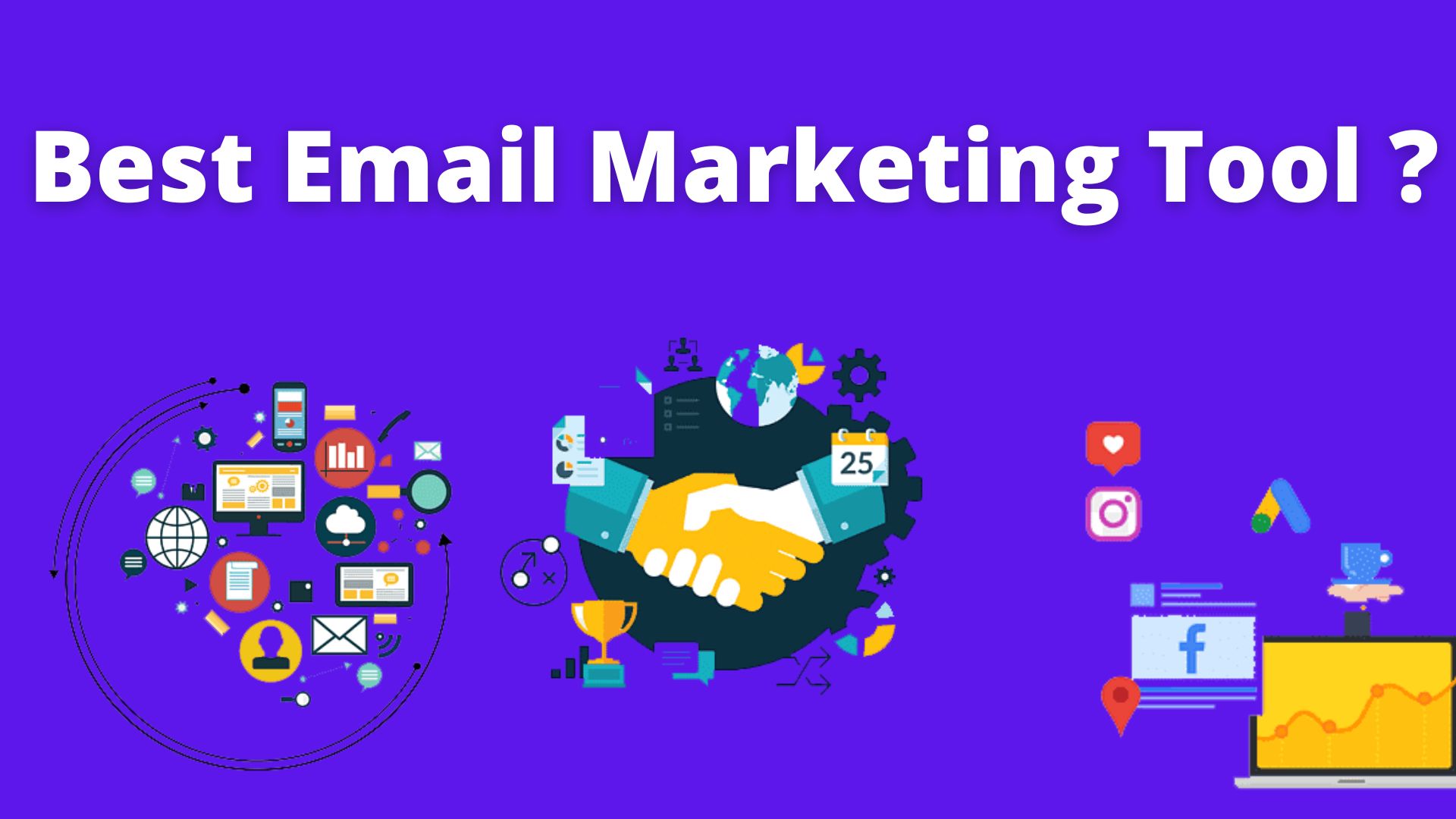 Best Email Marketing Tool ?