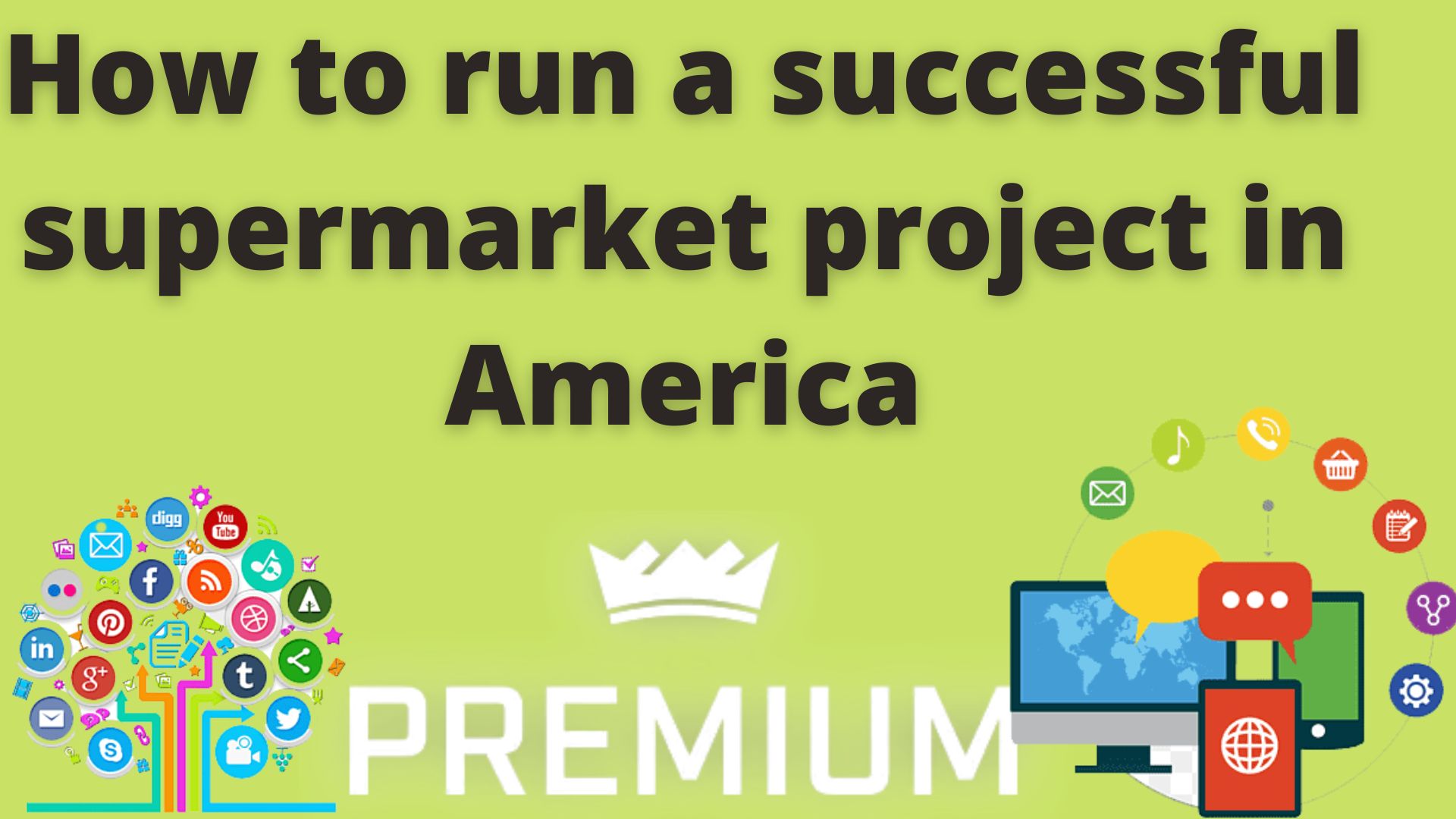 How To Run A Successful Supermarket Project In America