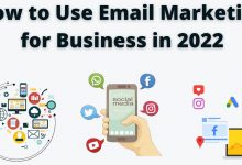 How to use email marketing for business in 2022