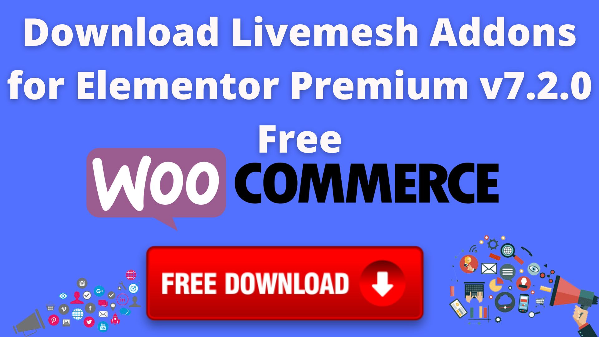 Download Livemesh Addons For Elementor Premium V7.2.0 Free