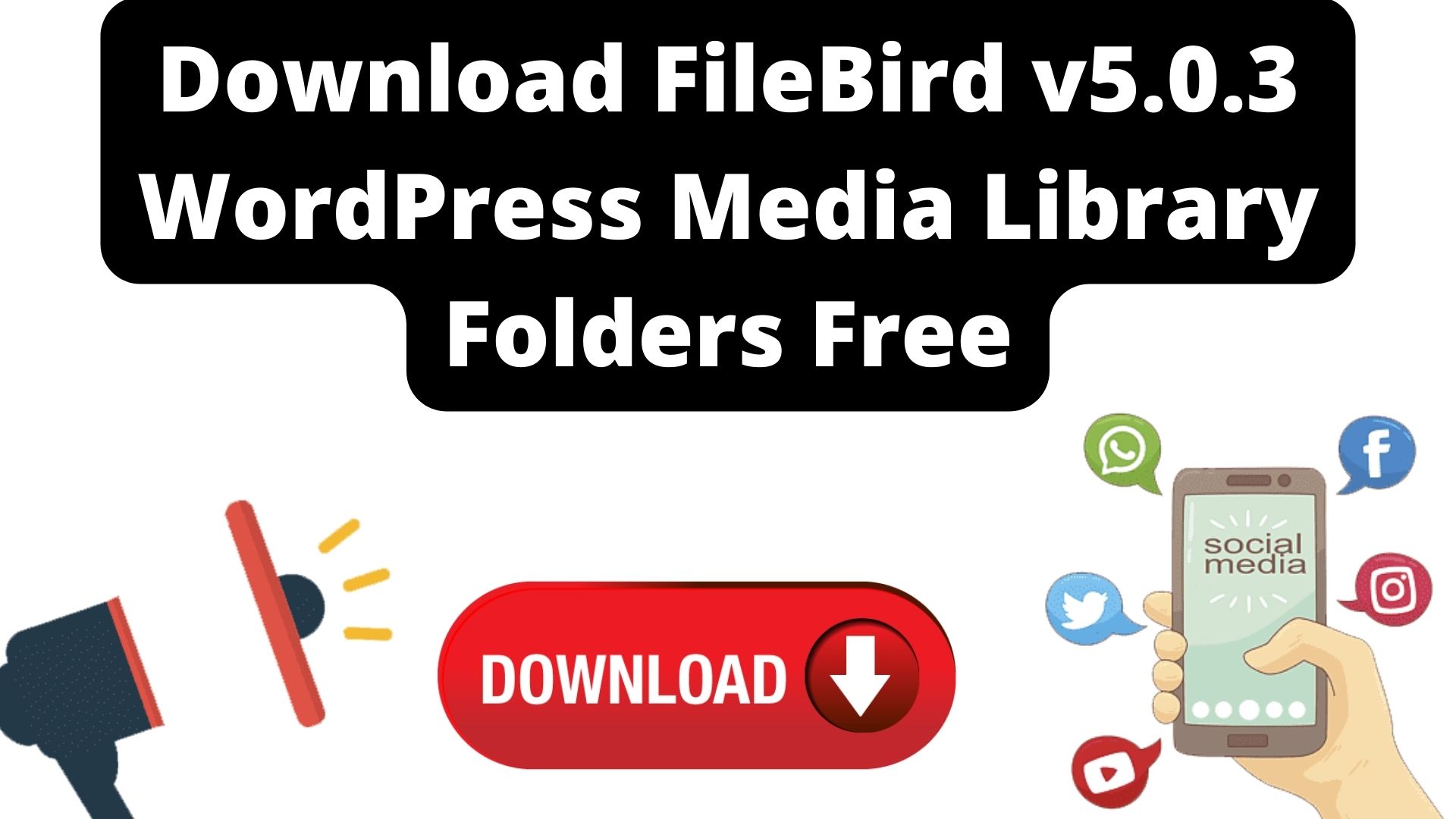 Download Filebird V5.0.3 Wordpress Media Library Folders Free