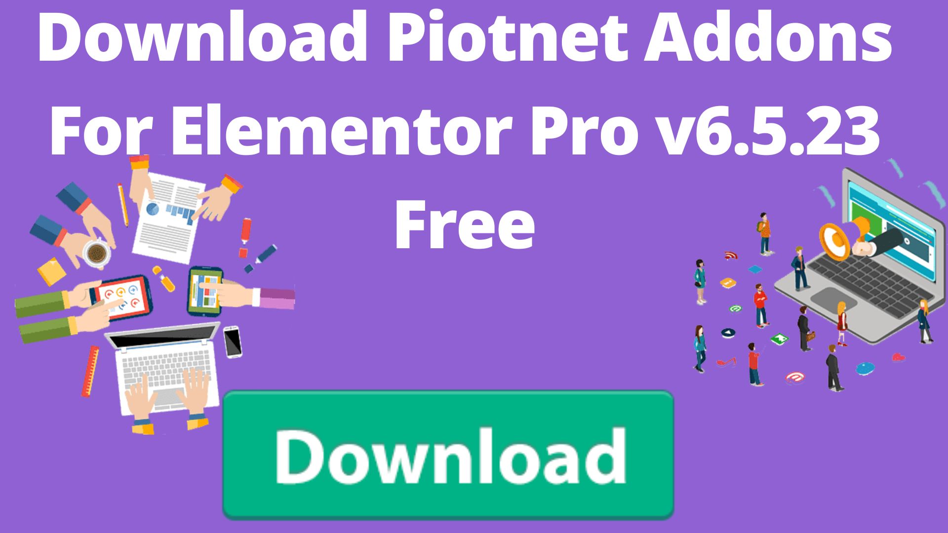 Download Piotnet Addons For Elementor Pro V6.5.23 Free