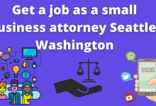Get a job as a small business attorney seattle, washington