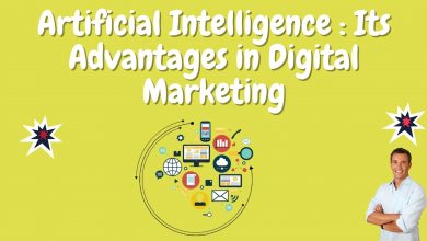 Artificial Intelligence : Its Advantages In Digital Marketing