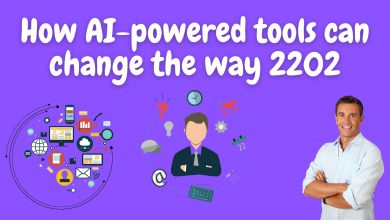 How Ai-Powered Tools Can Change The Way 2202