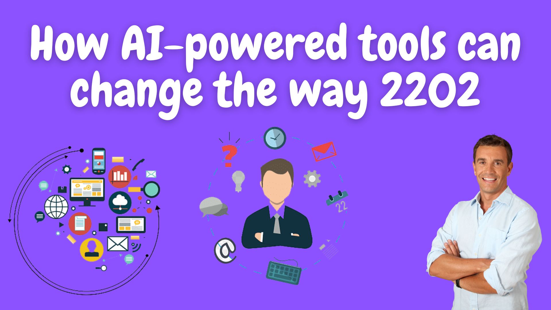 How ai-powered tools can change the way 2202