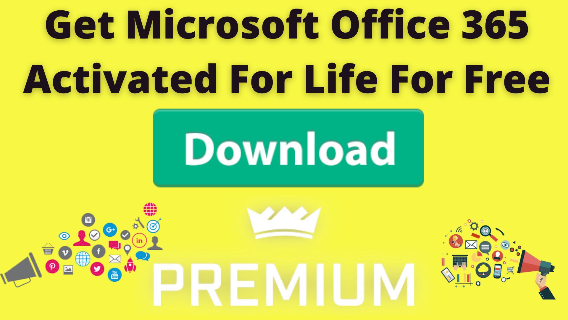 Get Microsoft Office 365 Activated For Life For Free