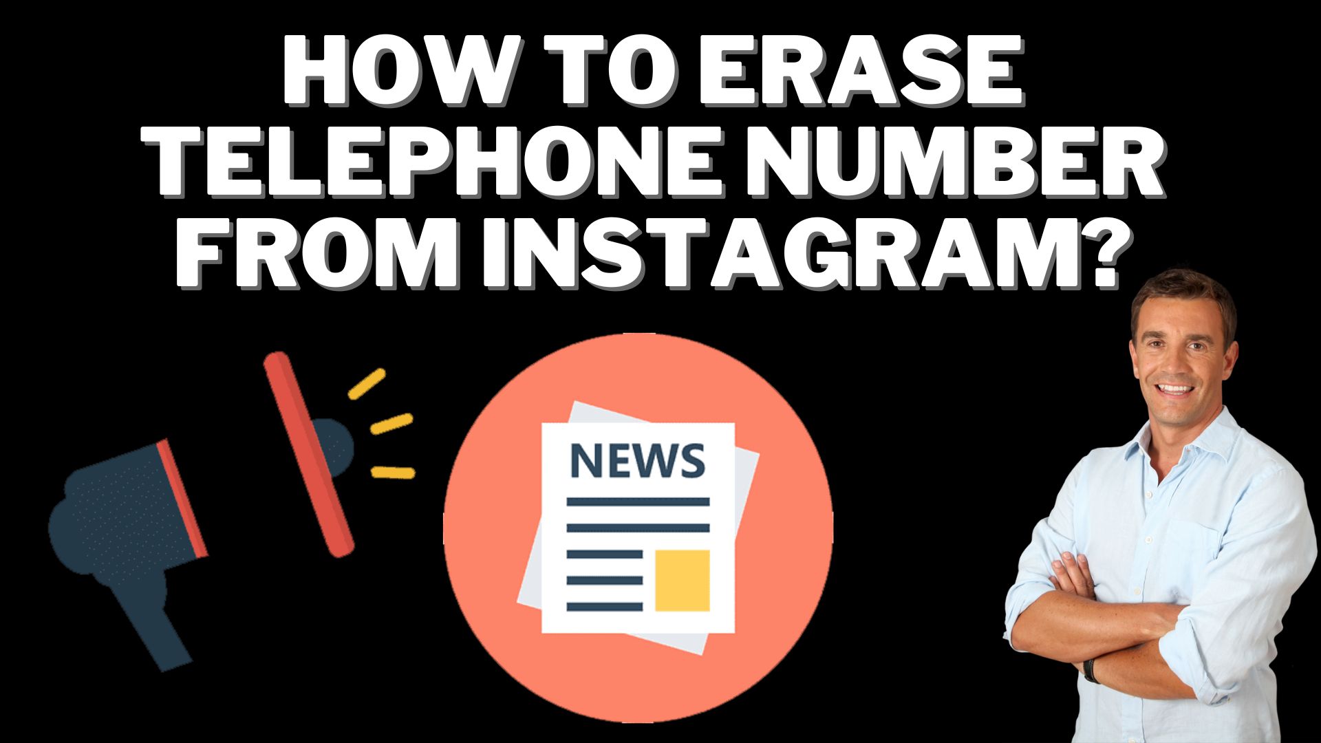 How To Erase Telephone Number From Instagram?