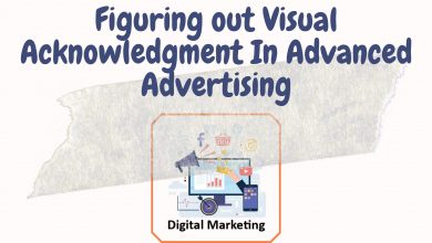 Figuring Out Visual Acknowledgment In Advanced Advertising Email Marketing