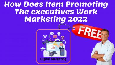 How Does Item Promoting The Executives Work Marketing 2022