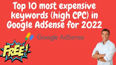 Top 10 Most Expensive Keywords (High Cpc) In Google Adsense For 2022