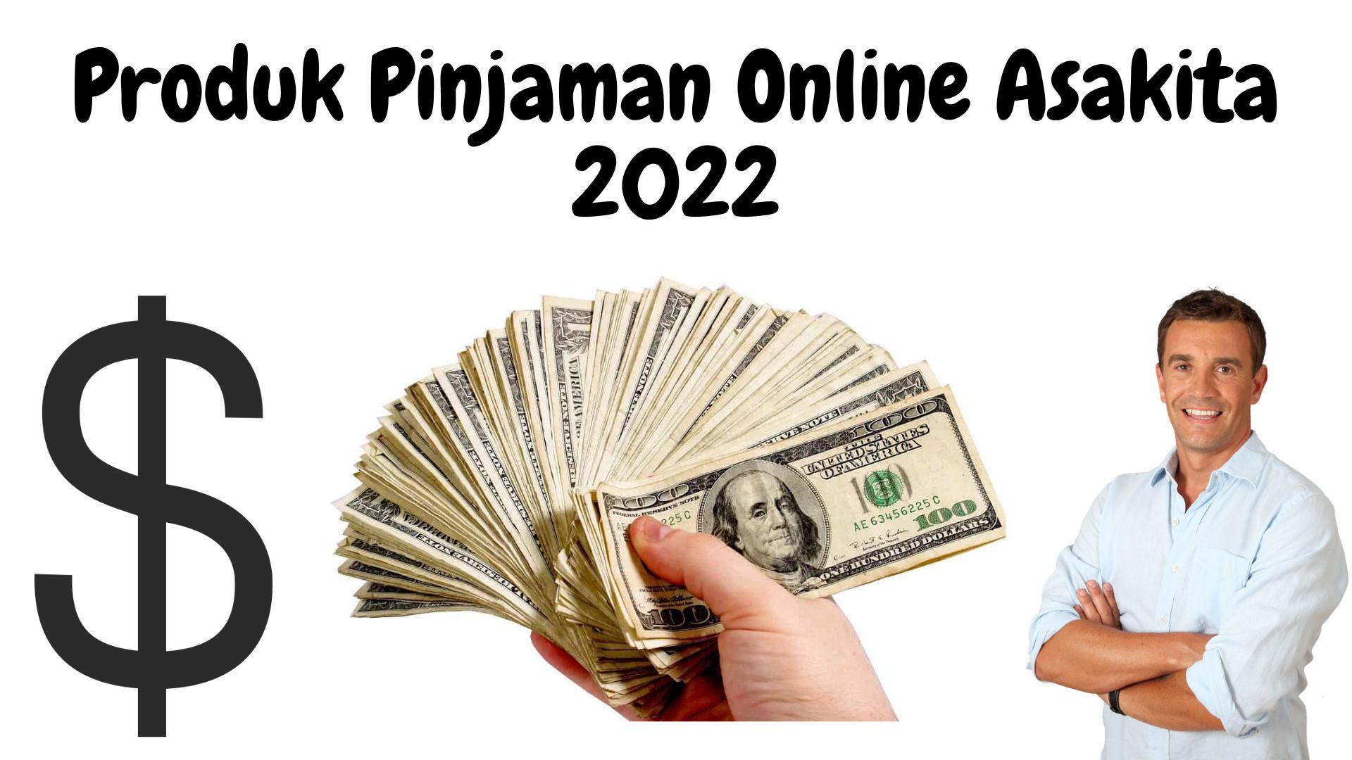 Produk pinjaman online asakita 2022