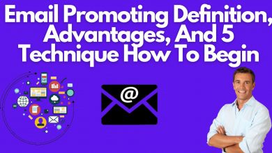 Email Promoting Definition, Advantages, And 5 Technique How To Begin