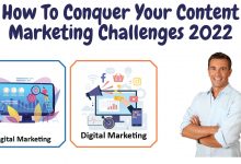 How To Conquer Your Content Marketing Challenges 2022