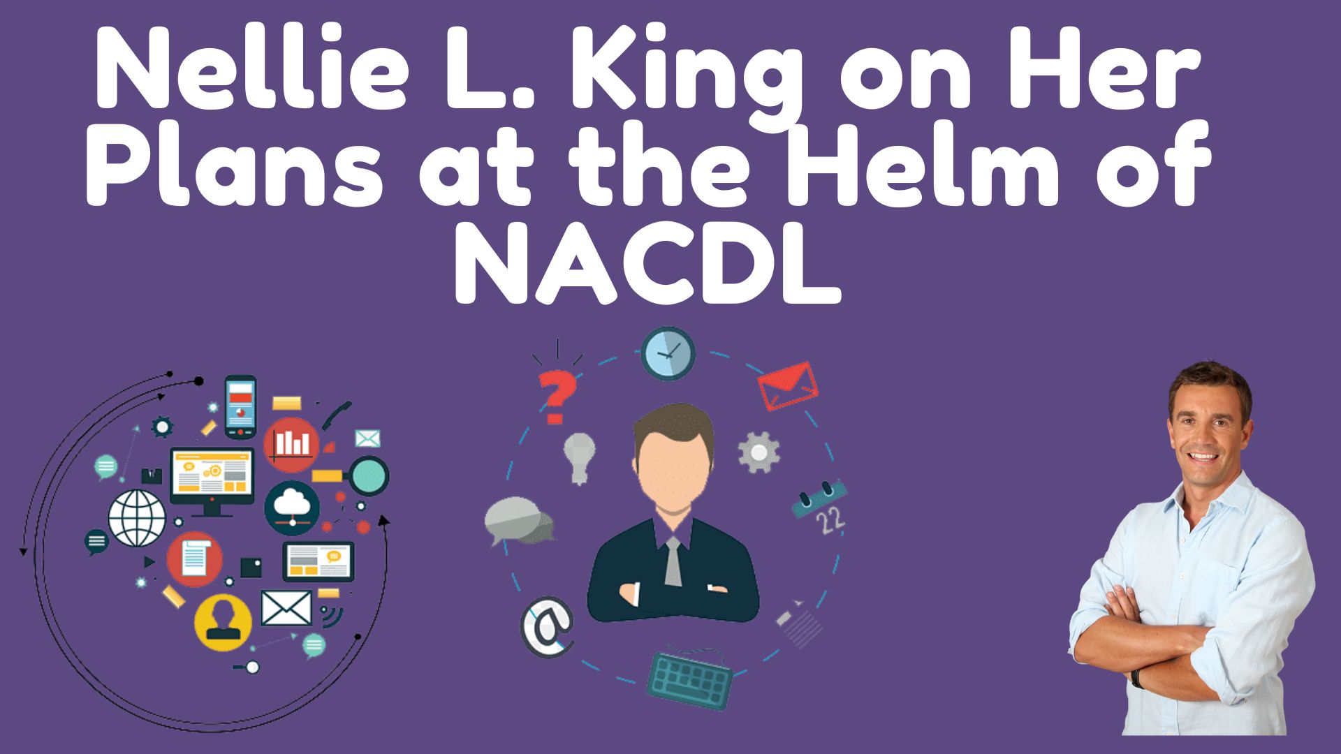 Nellie L. King On Her Plans At The Helm Of Nacdl