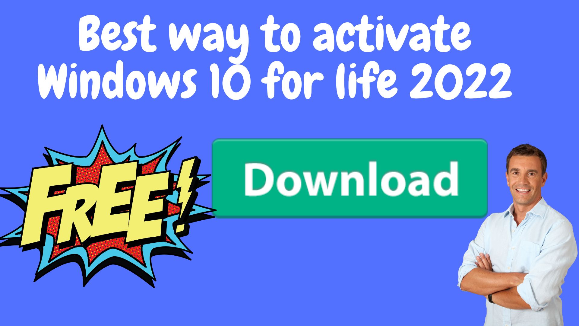 Best way to activate windows 10 for life 2022