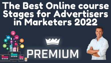 The Best Online Course Stages For Advertisers In Marketers 2022
