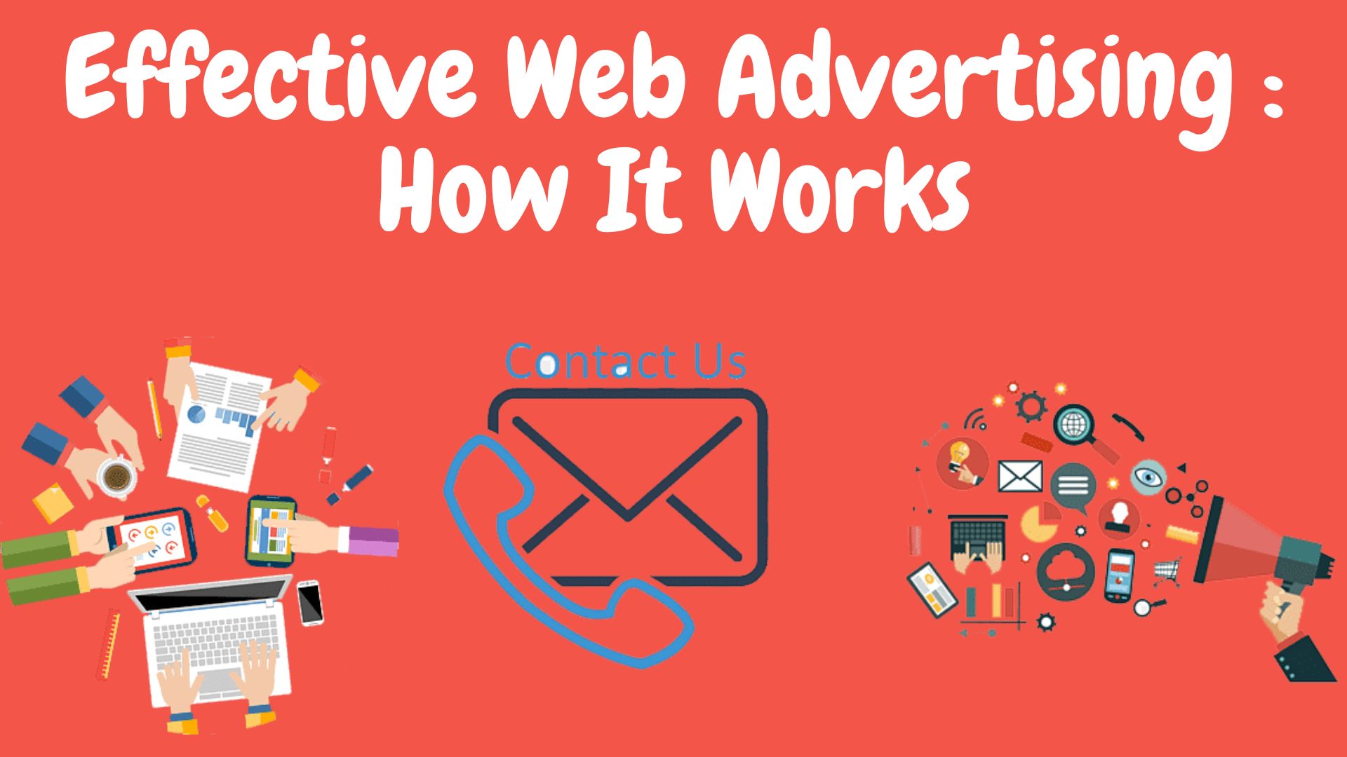 Effective web advertising : how it works