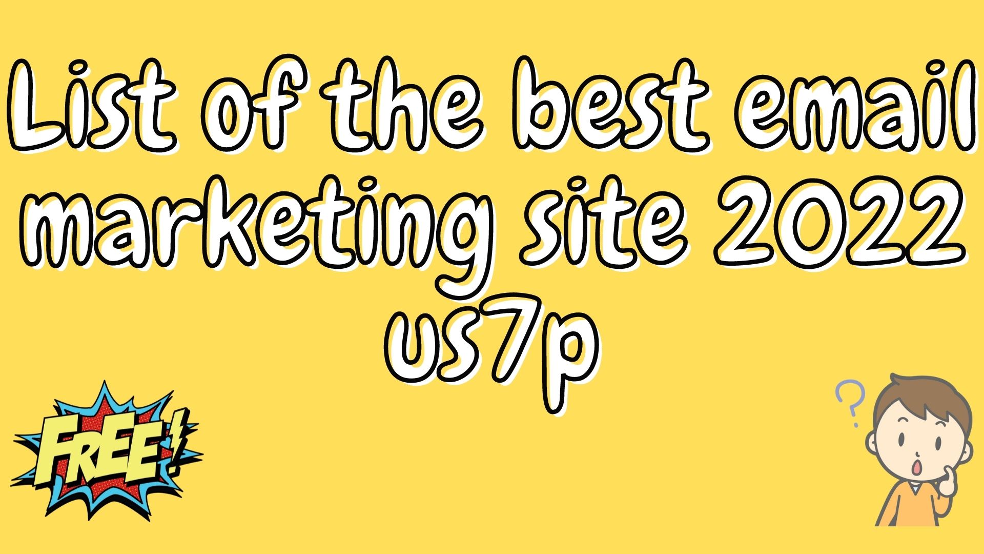 List of the best email marketing site 2022 us7p