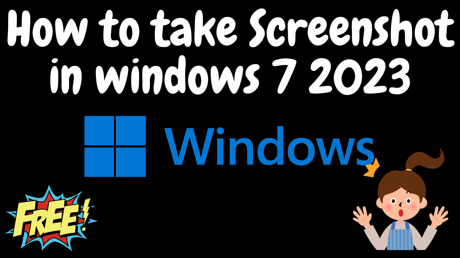 How to take Screenshot in windows 7 2023