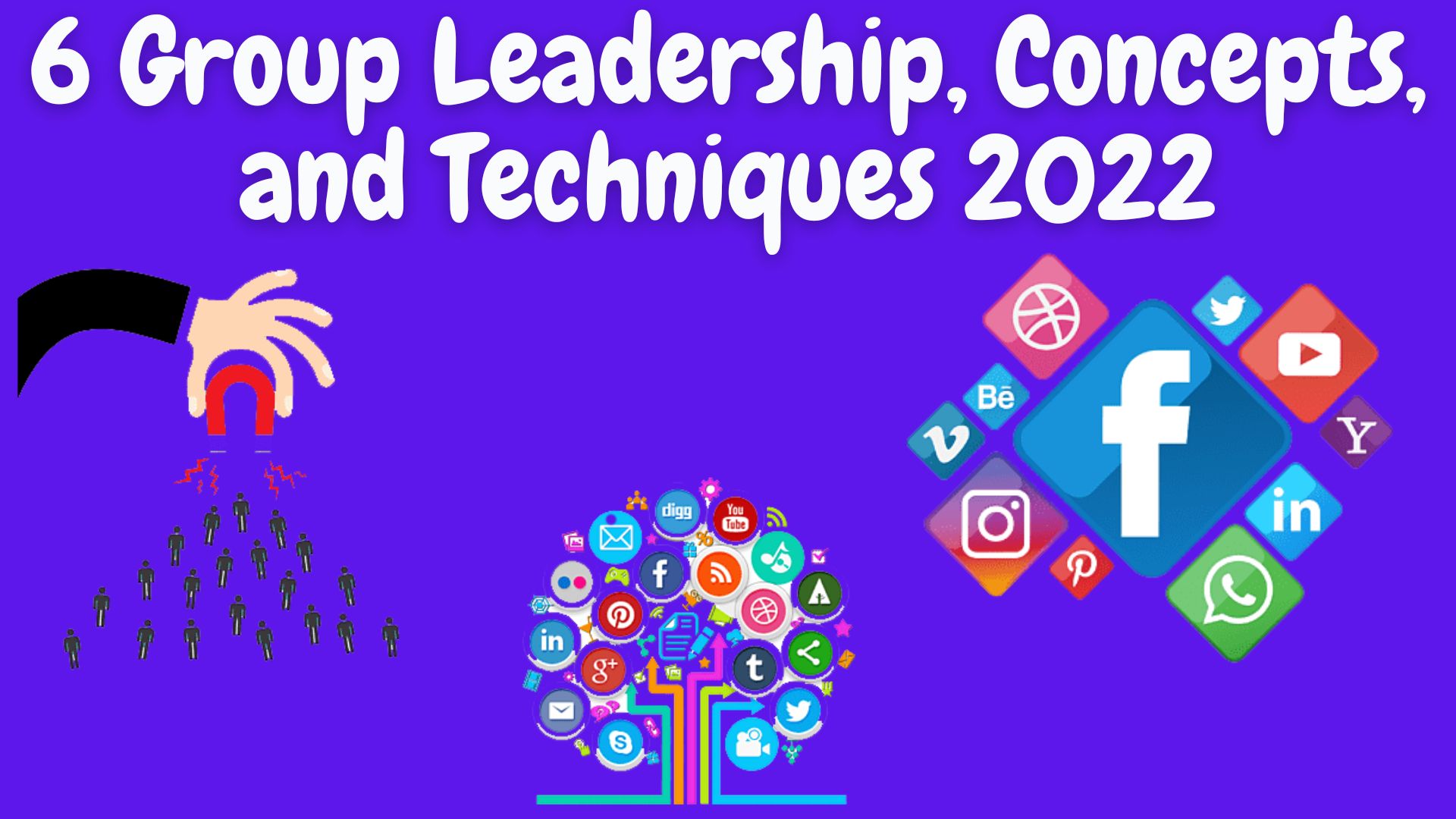 6 group leadership, concepts, and techniques 2022