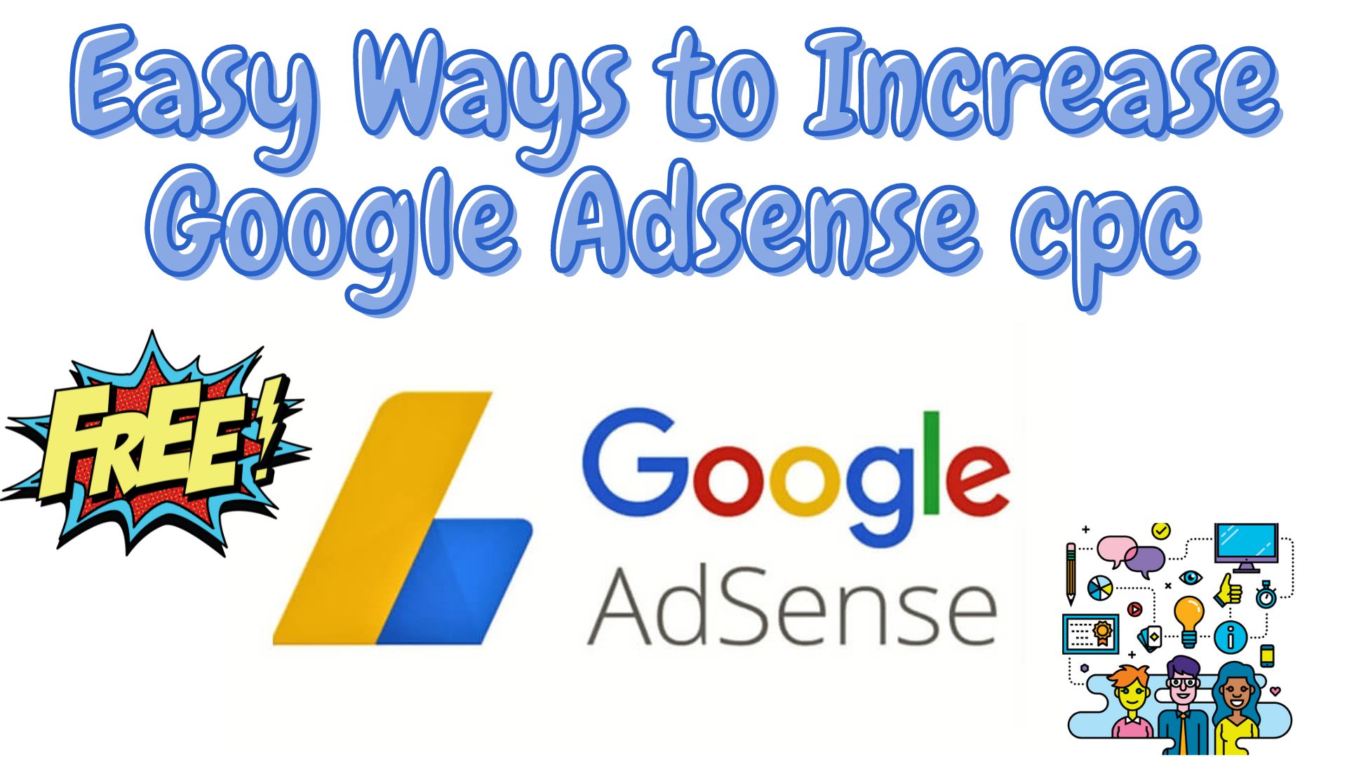 Easy ways to increase google adsense cpc