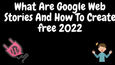 What Are Google Web Stories And How To Create Free 2022