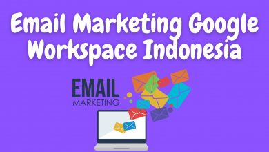 Email Marketing Google Workspace Indonesia 2023