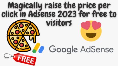 Magically Raise The Price Per Click In Adsense 2023 For Free To Visitors