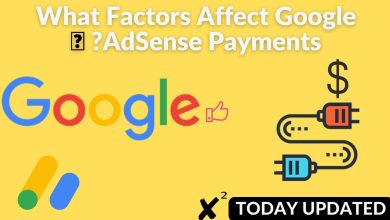 What Factors Affect Google AdSense Payments?