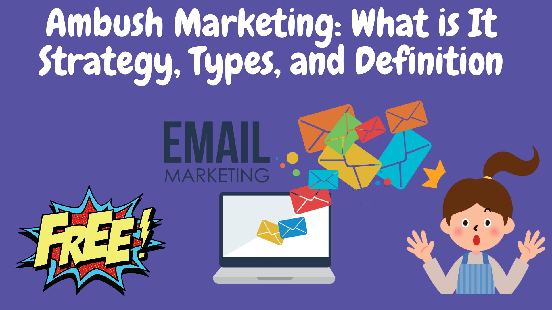 Ambush marketing: what is it strategy, types, and definition