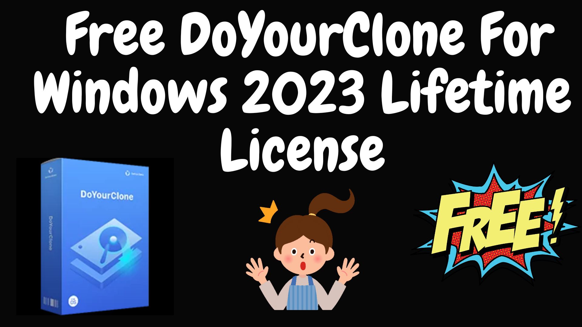 Free doyourclone for windows 2023 lifetime license