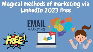 Magical methods of marketing via linkedin 2023 free