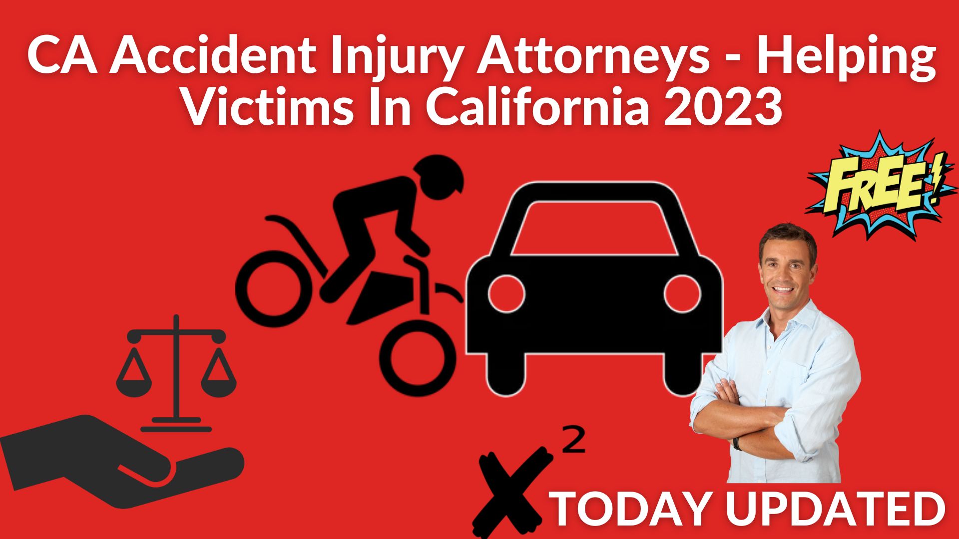 Ca accident injury attorneys - helping victims in california 2023