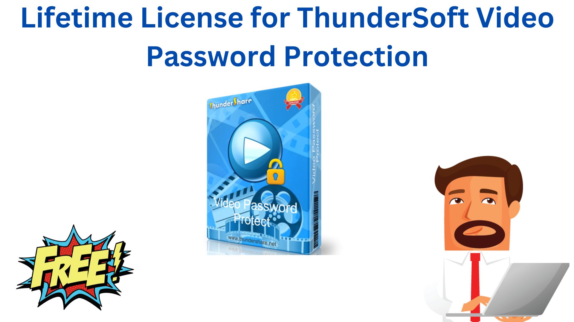 Lifetime license for thundersoft video password protection 2023