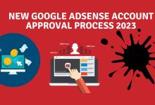 New google adsense account approval process 2023