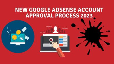 New google adsense account approval process 2023