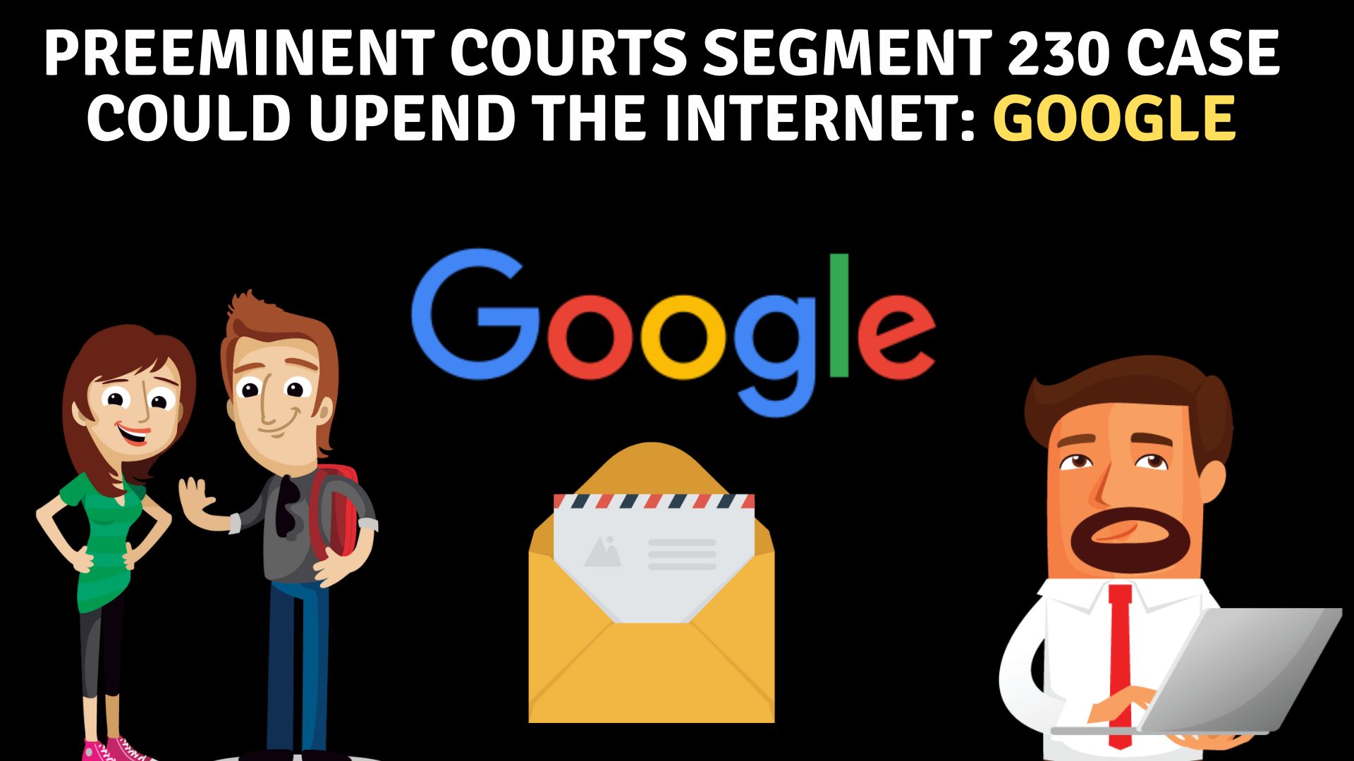 Preeminent court‎s segment 230 case could ‎upend the internet‎: google