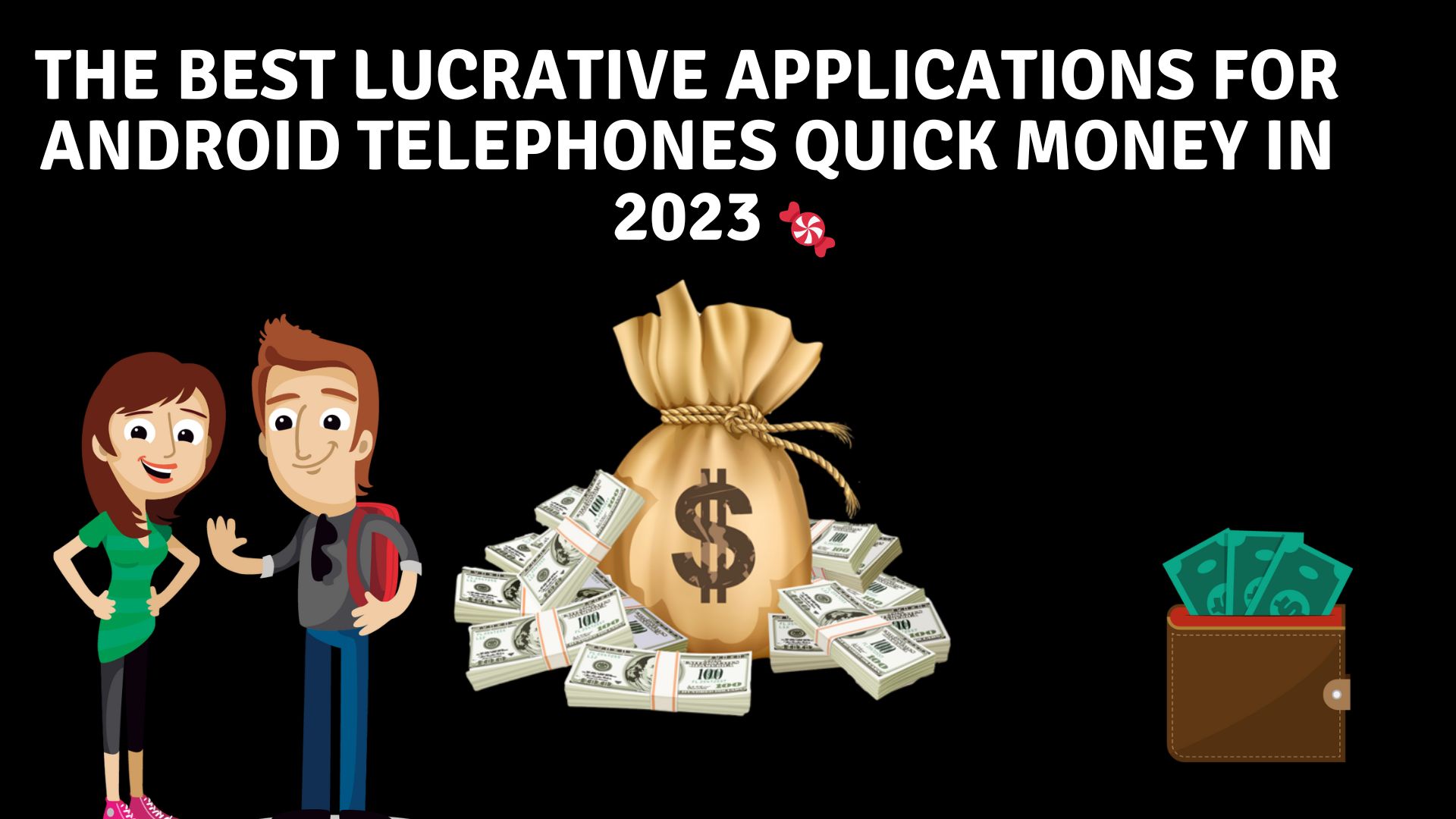 The best lucrative applications for android telephones quick money in 2023