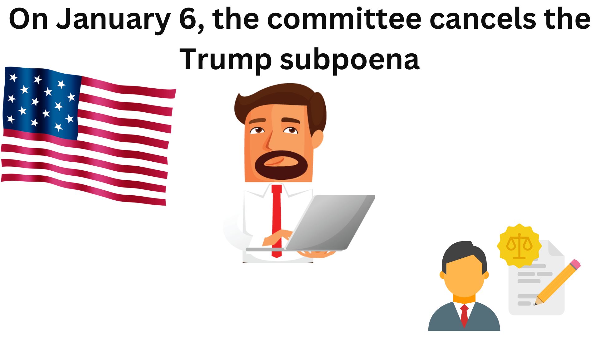 On january 6, the committee cancels the trump subpoena