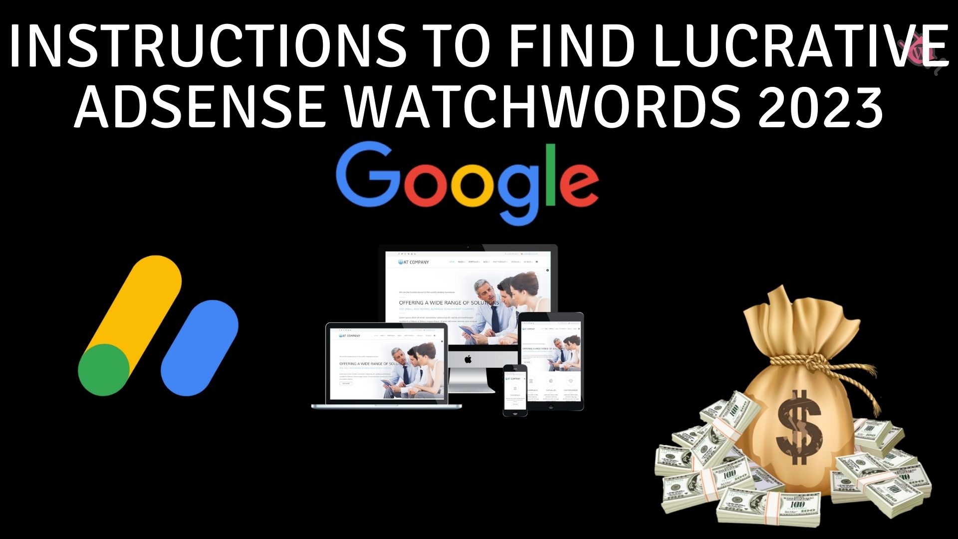 Instructions to find lucrative adsense watchwords 2023