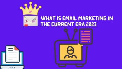 What is Email Marketing in the current era 2023