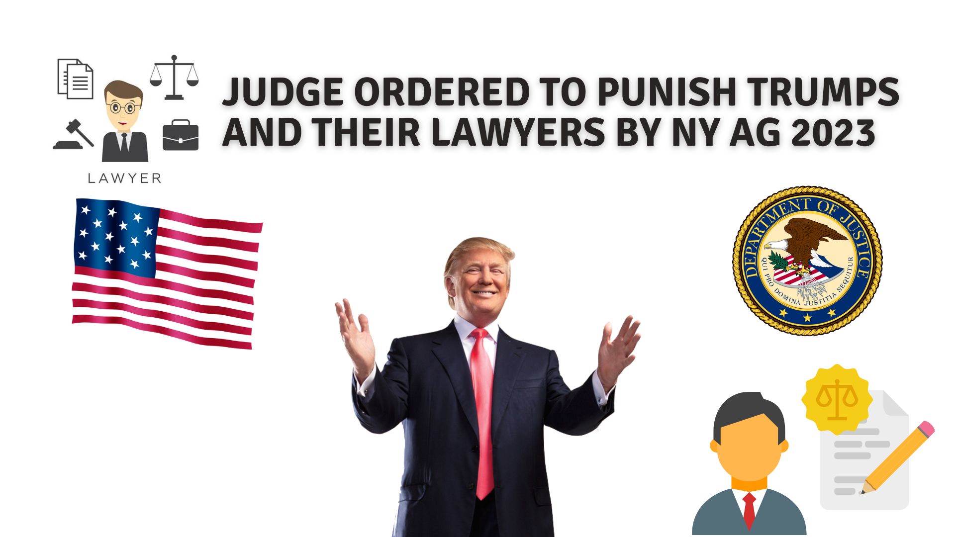Judge ordered to punish trumps and their lawyers by ny ag 2023