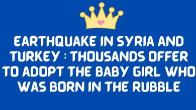 Earthquake in Syria and Turkey : Thousands offer to adopt the baby girl who was born in the rubble